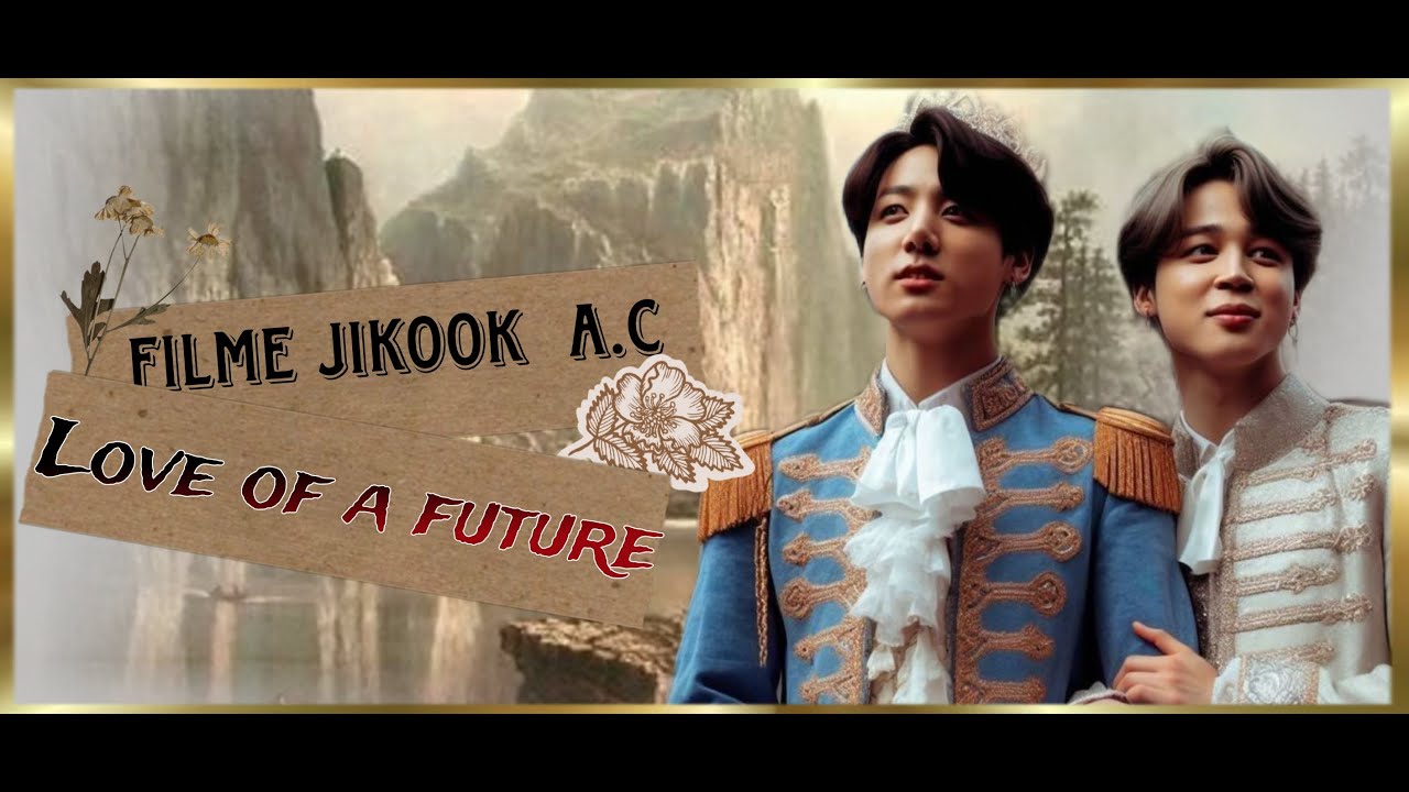 Filme Jikook: Love Of A Future!