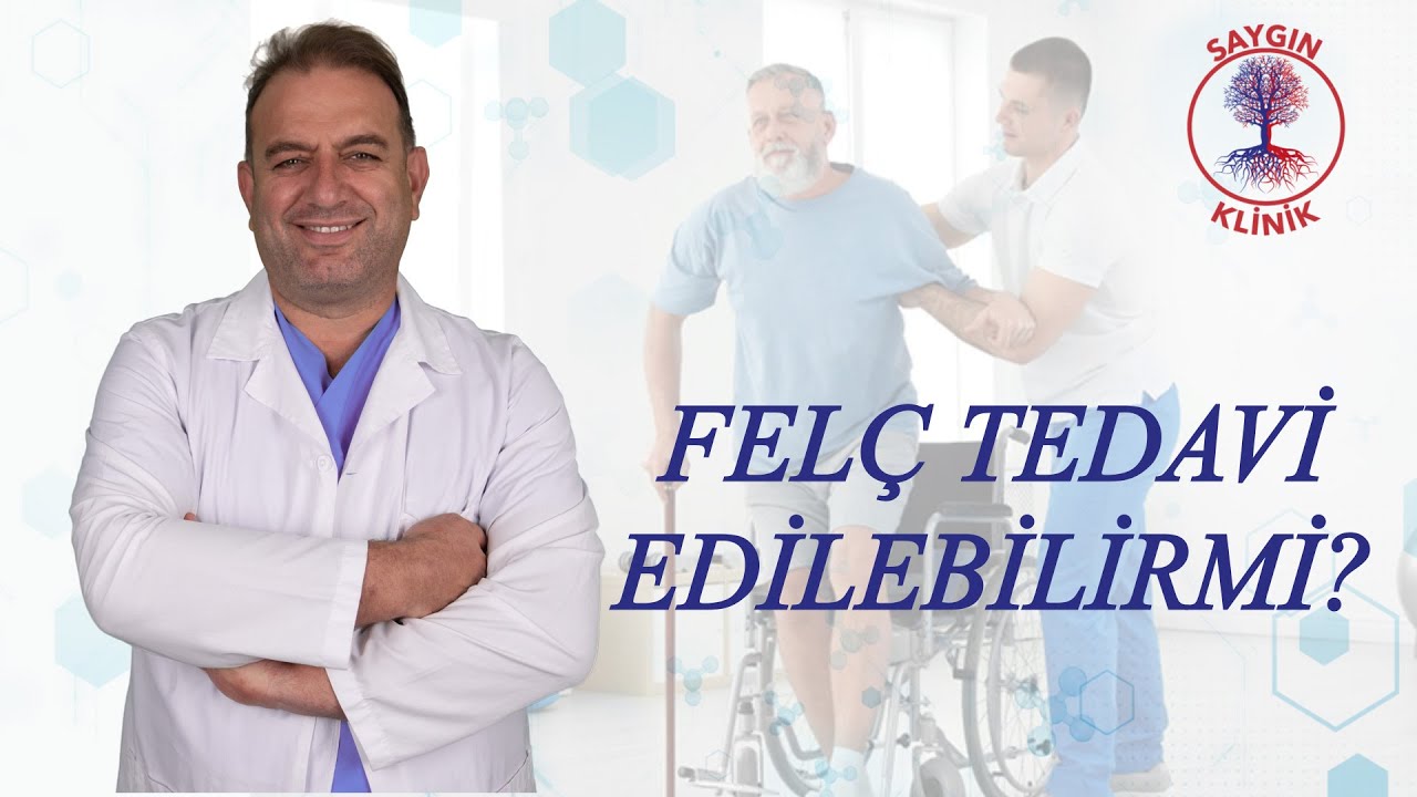 Felç Tedavi Edilebilirmi?