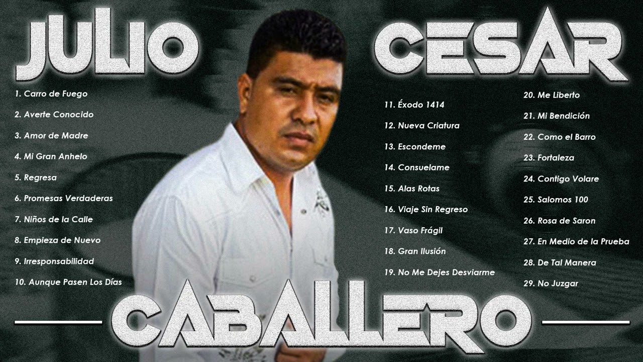 Julio Cesar Caballero: Album Completo