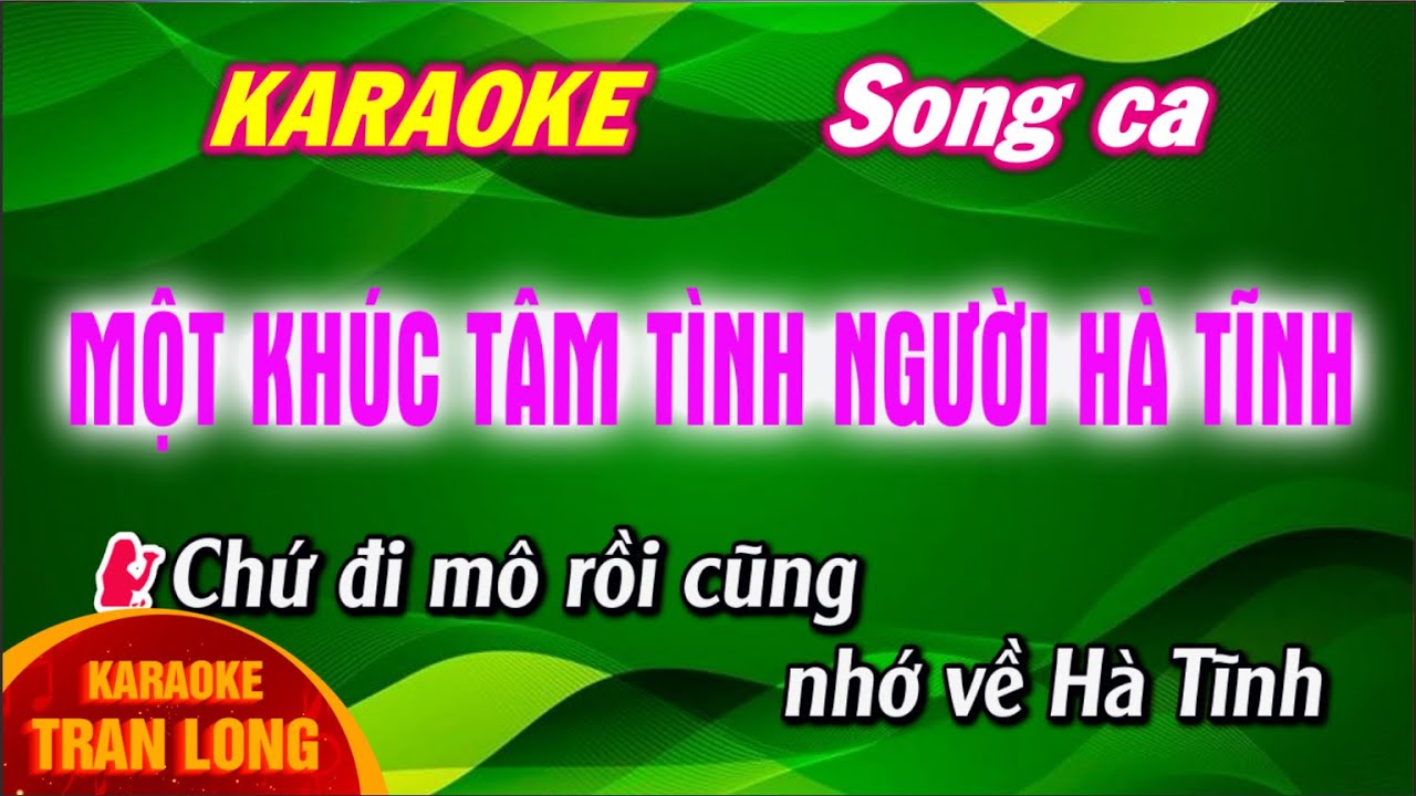 Một khúc tâm tình người Hà Tĩnh Karaoke Song ca (Abm)