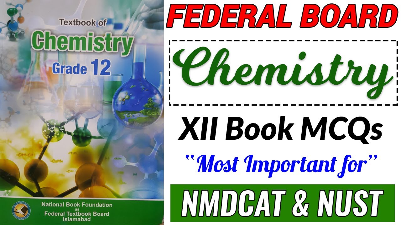 Federal Board - Chemistry MCQs (Class 12)