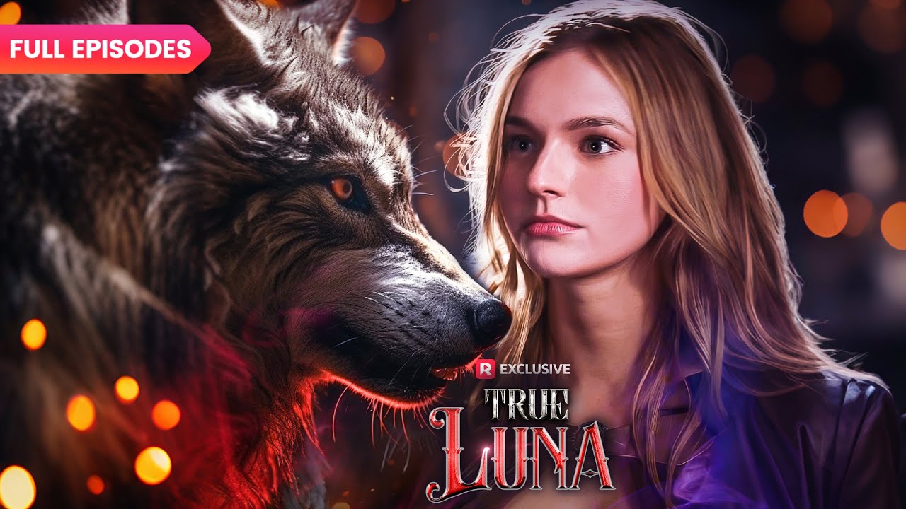 💎True Luna FULL EPISODES | ReelShort
