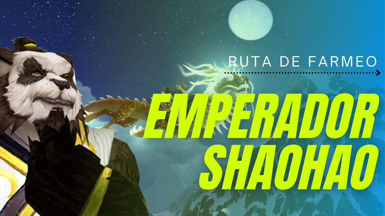 EXALTADO EN 4 MINUTOS - EMPERADOR SHAOHAO - World of Warcraft