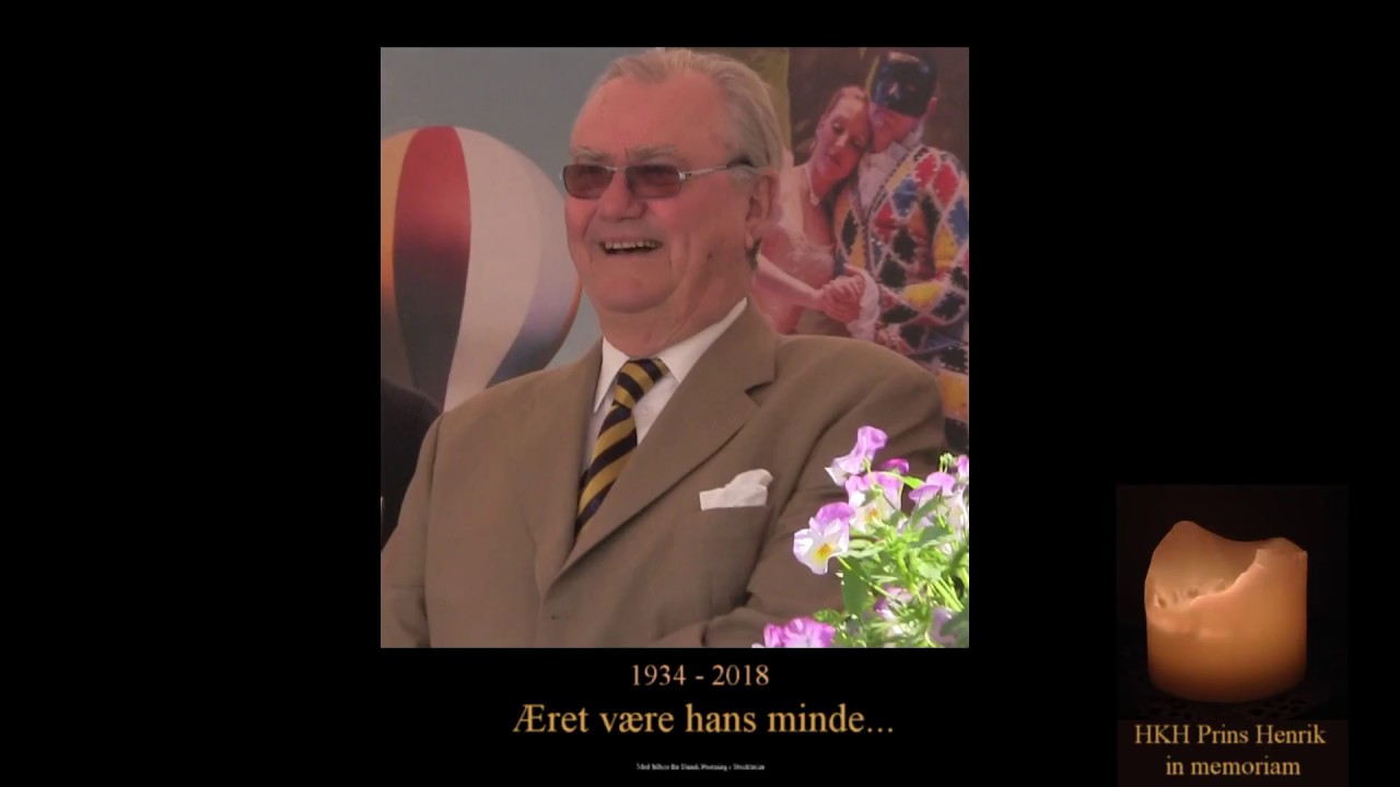 HKH Prins Henrik 1934 - 2018 In Memoriam