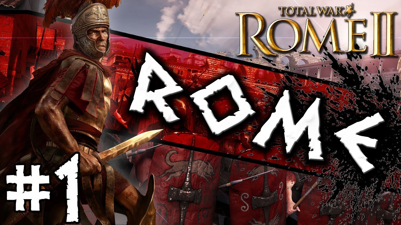 Total War: Rome II: Rome Campaign #1 ~ The Eagle Rises!