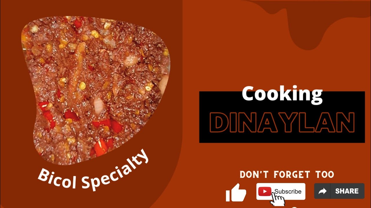 Cooking Dinaylan : Bicol Local Delicacy