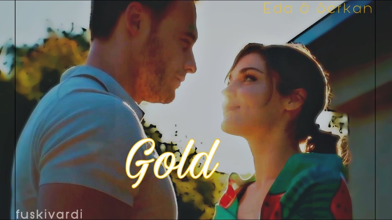 Eda + Serkan | Gold [eng sub]