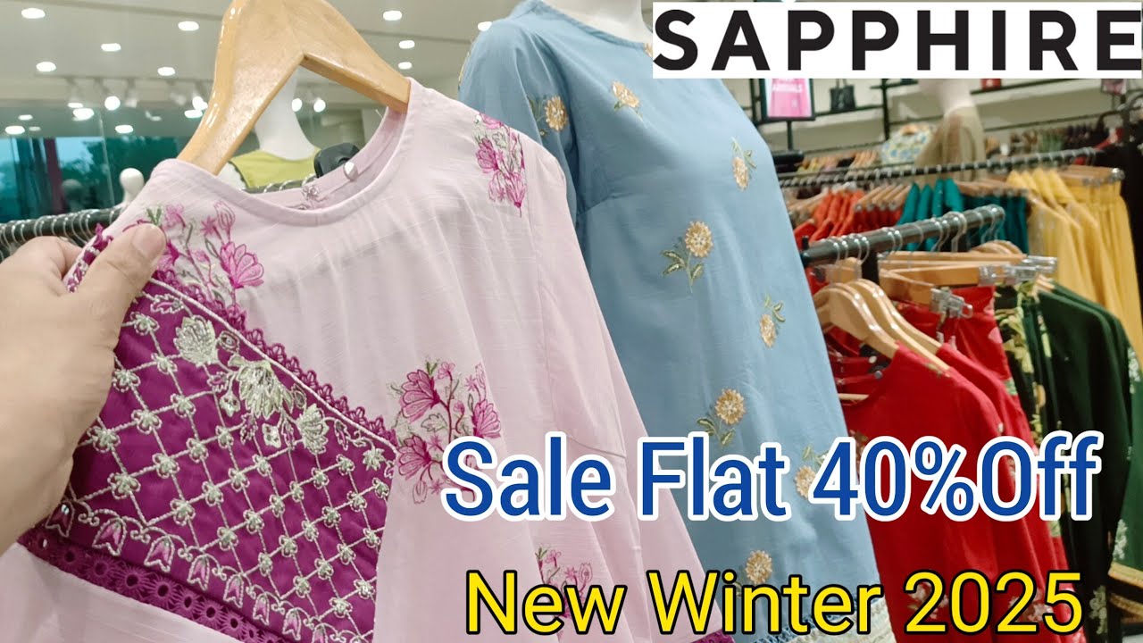 ♥️ Sapphire Sale Flat 40% Off😱 || Sapphire 😍New Winter Collection 2025 ❤️ Sapphire 
