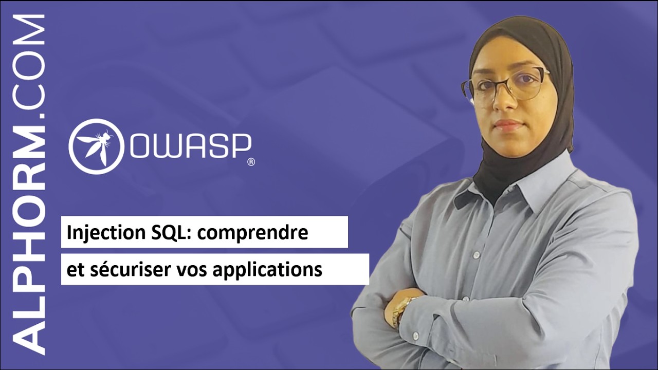 Injection SQL: comprendre et sécuriser vos applications