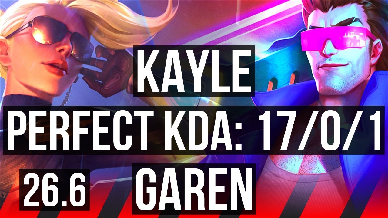KAYLE vs GAREN (TOP) | Perfect KDA: 17/0/1 | EUW Master | 26.6