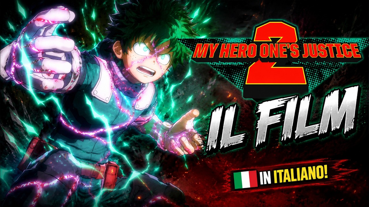My Hero One's Justice 2 | THE MOVIE [JAP SUB ITA] 4K 60FPS