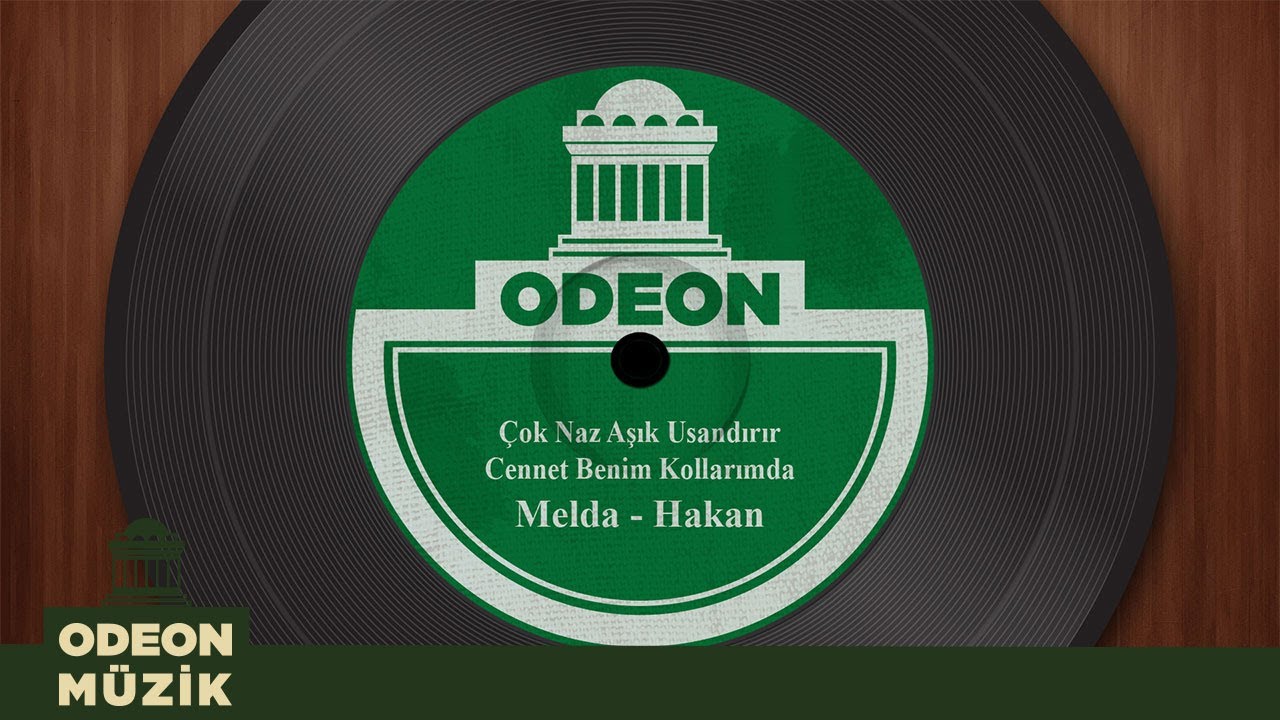 Melda & Hakan - Çok Naz Aşık Usandırır / Cennet Benim Kollarımda (45'lik) [Official Audio]