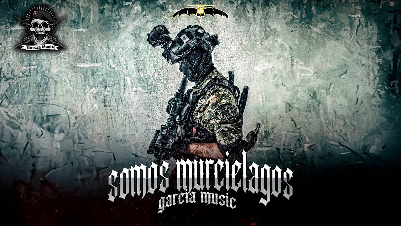 Somos Murcielagos - García Music |Fuerzas Especiales| #militares #rapbelico #rapmotivacional 