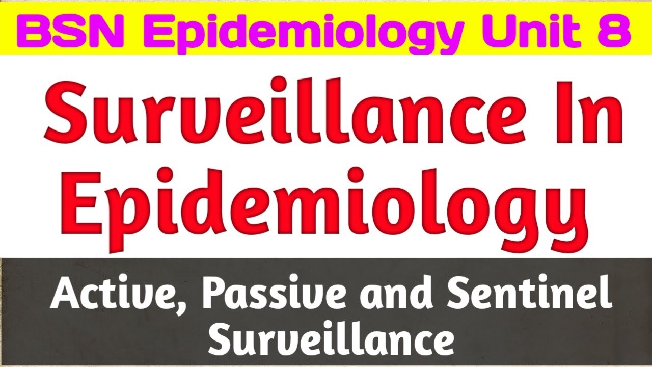 Surveillance in epidemiology | types | active, passive and Sentinel | epidemiology