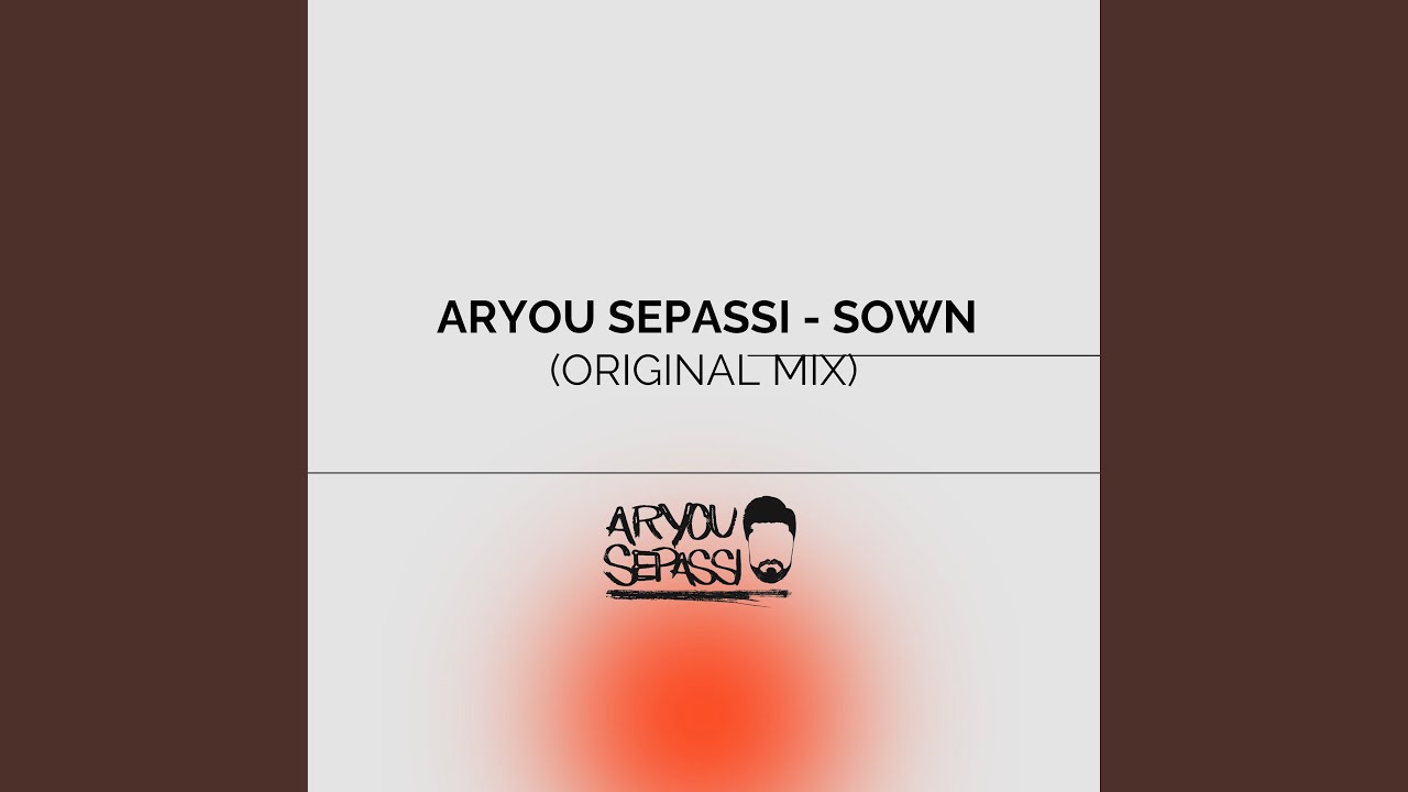 Sown (Original Mix)