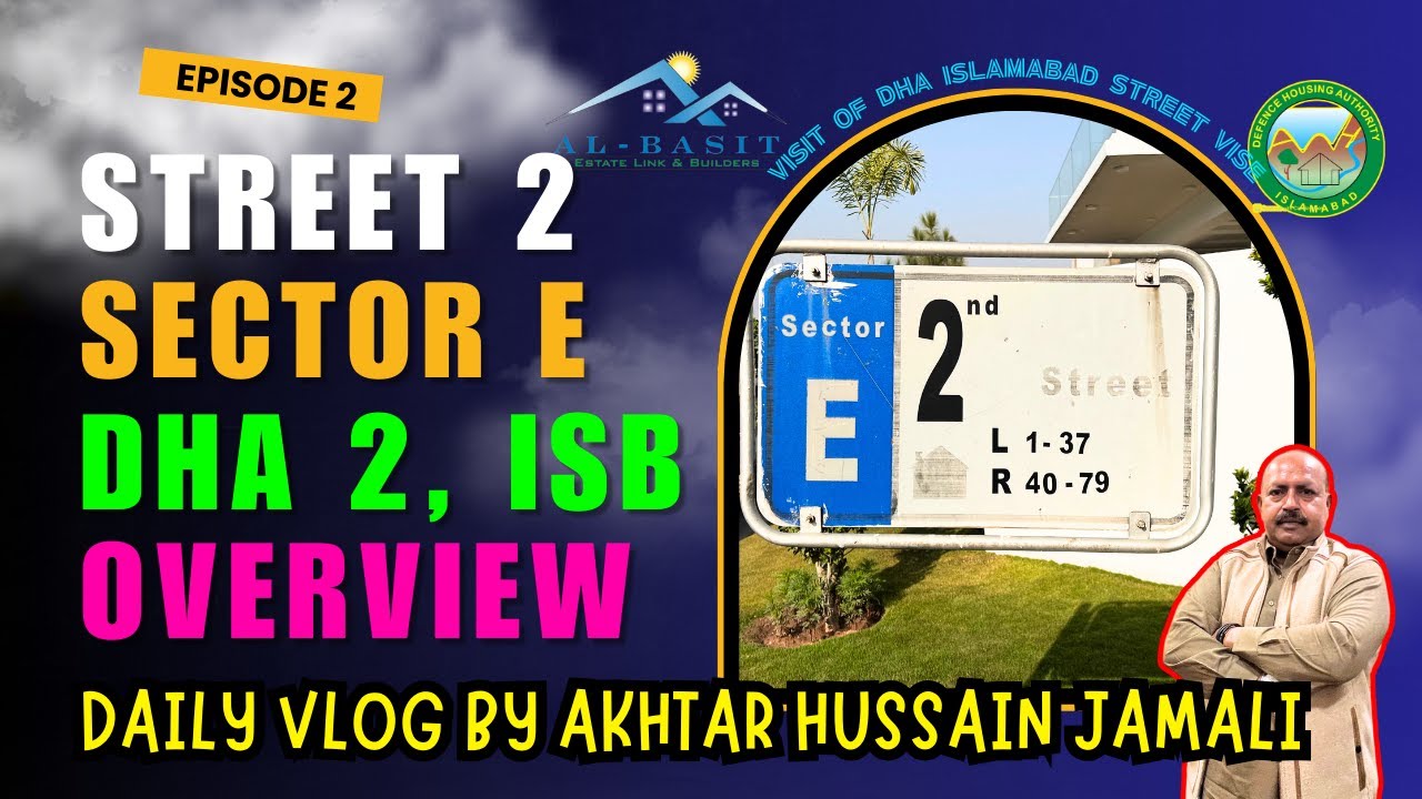 Street 2, Sector E, DHA Phase 2, Islamabad || Road Trip || Episode 2 || Vlog by Akhtar Jamali #4k