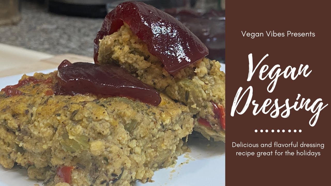 VEGAN THANKSGIVING - DRESSING RECIPE #MOOREWITHEMONDAYS