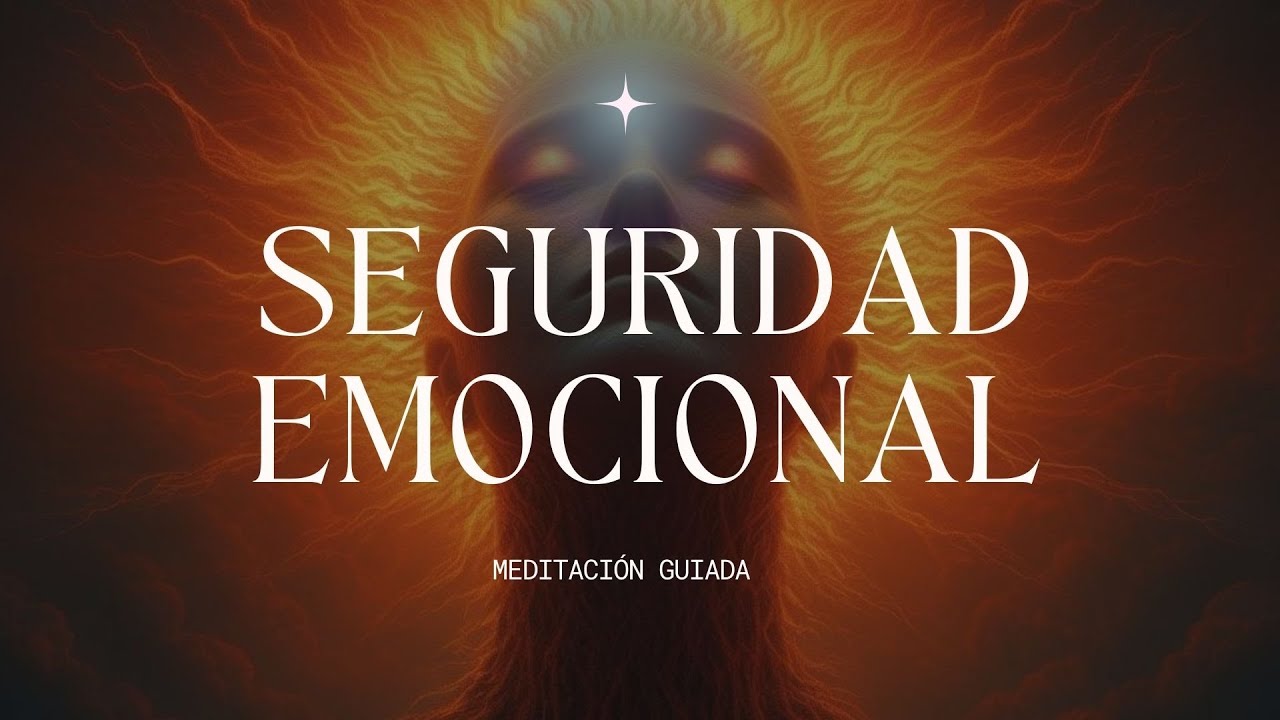 ✨💌SEGURIDAD EMOCIONAL 💌✨
