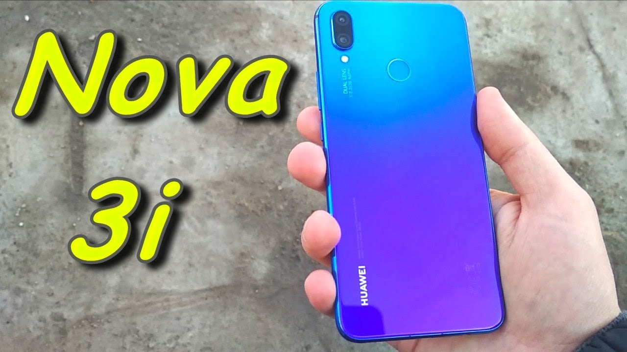 ВСЯ ПРАВДА О НОВОМ HUAWEI NOVA 3i