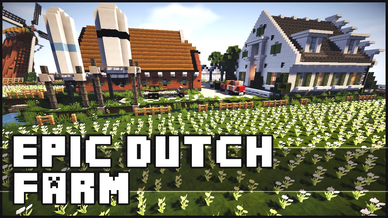 Minecraft - Epic Dutch Farm & City!