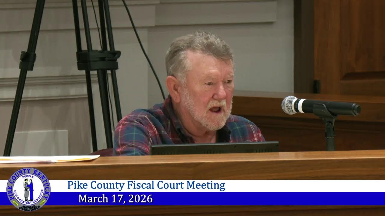 Pike County Fiscal Court Meeting - March 17, 2026