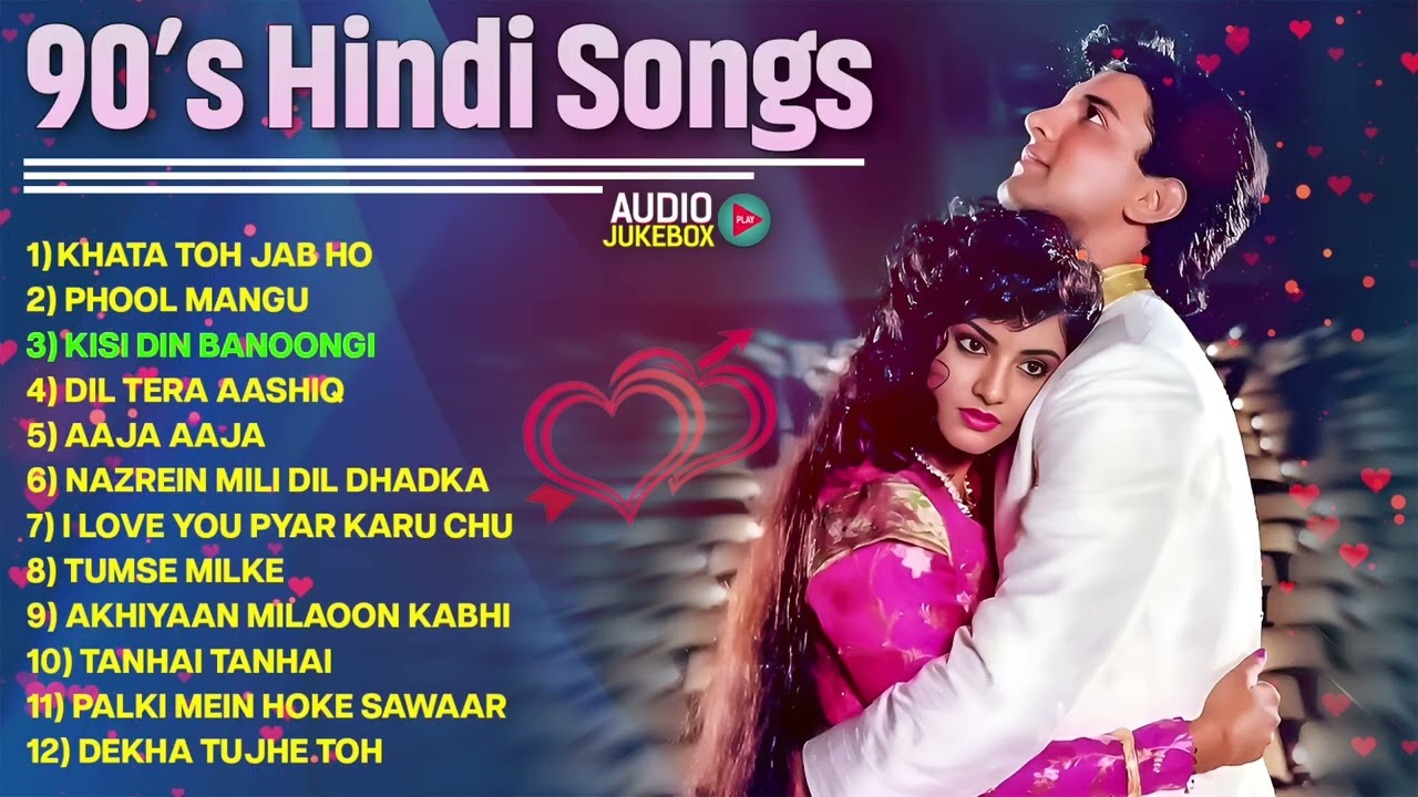 90s Hits Hindi Songs | Hindi Gana | Sadabahar Hindi Gane | 90s Hindi Love Songs | Old Songs Jukebox