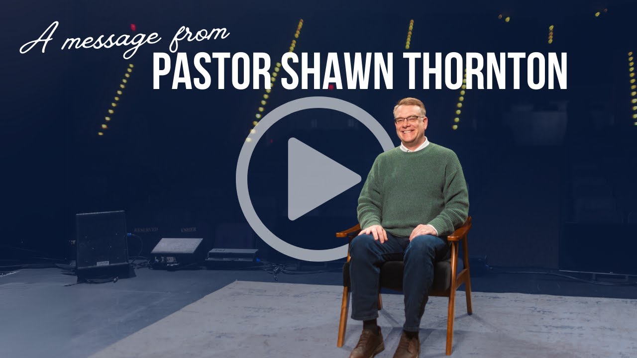 A Message From Pastor Shawn