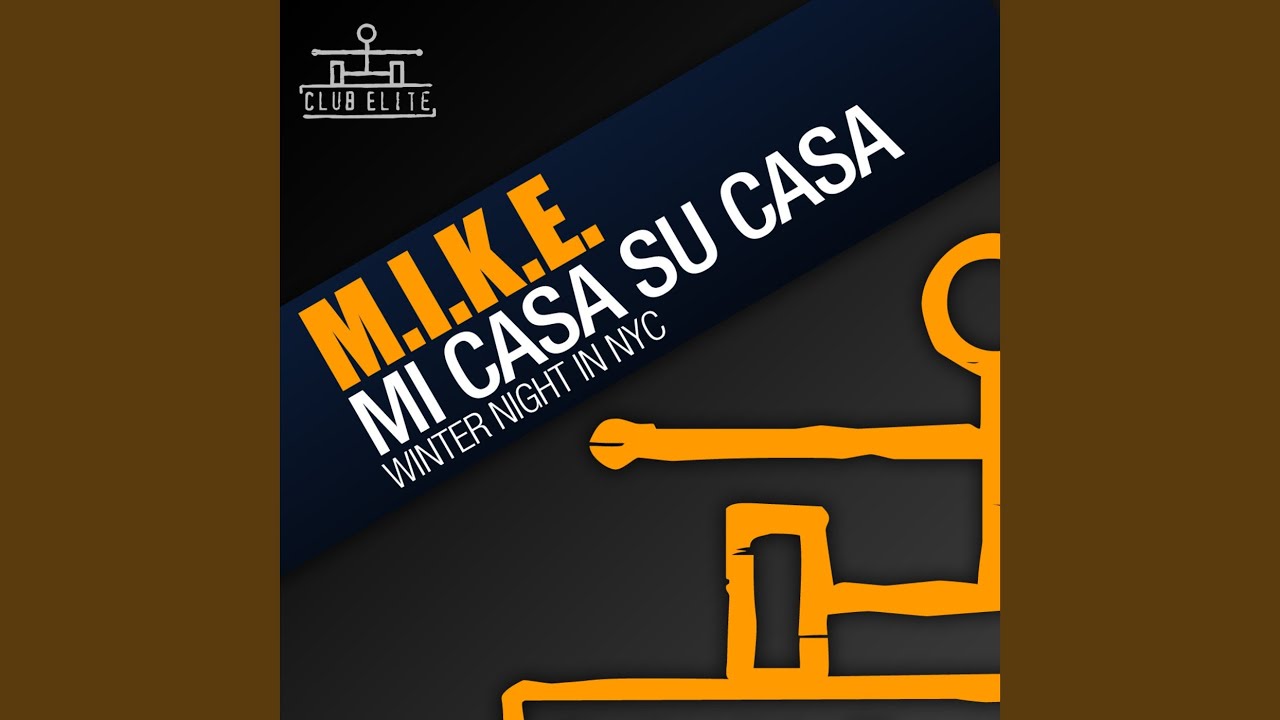 Mi Casa Su Casa (Original Mix)