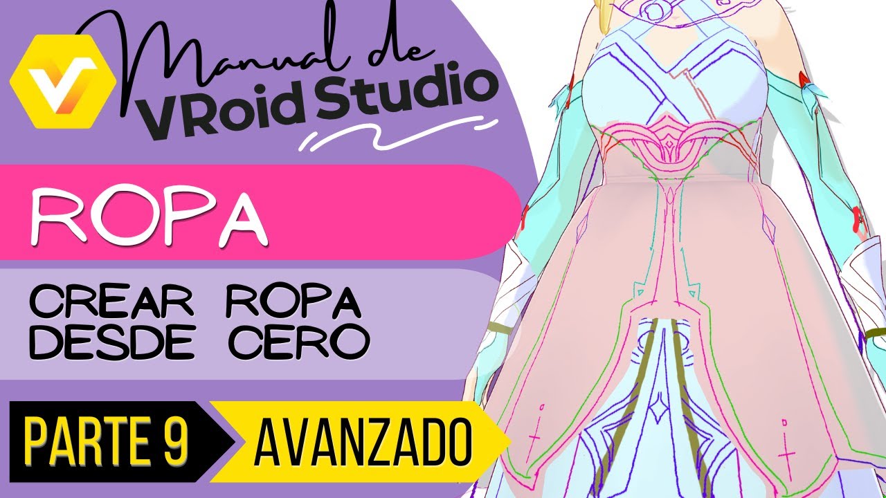 MANUAL DE VROID// 9. Ropa (Avanzado)