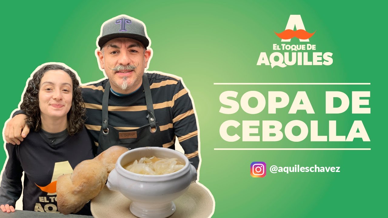 Sopa de Cebolla - El Toque de Aquiles
