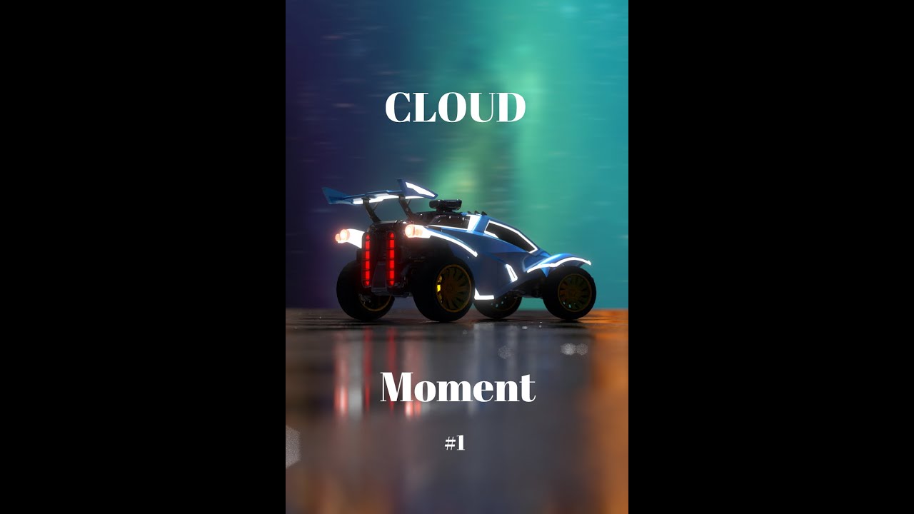 Cloud Moment #1 | rocket league