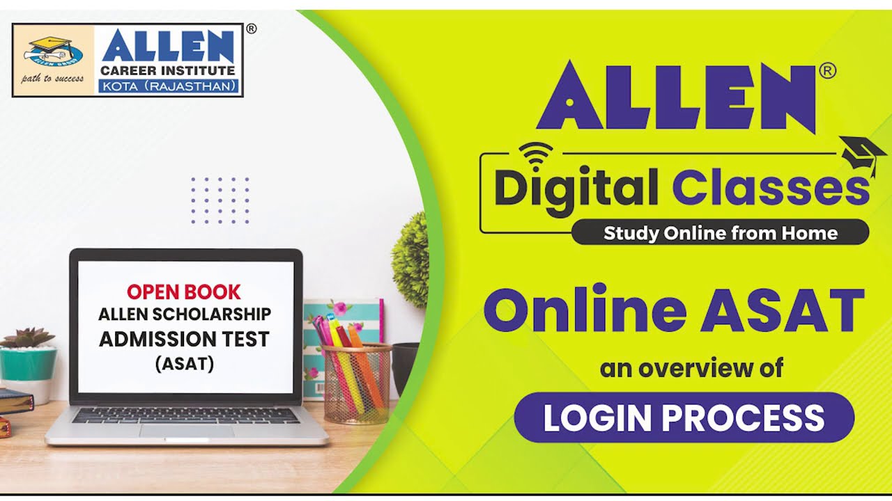 Know how to appear in ALLEN Admission Scholarship Test| ASAT | Kota Coaching | Scholarship upto 90%