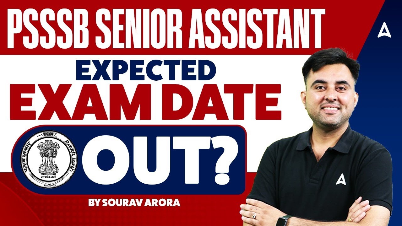 PSSSB Senior Assistant Exam Date 2025 | Senior Assistant Exam Date 2025 Out | By Sourav Sir