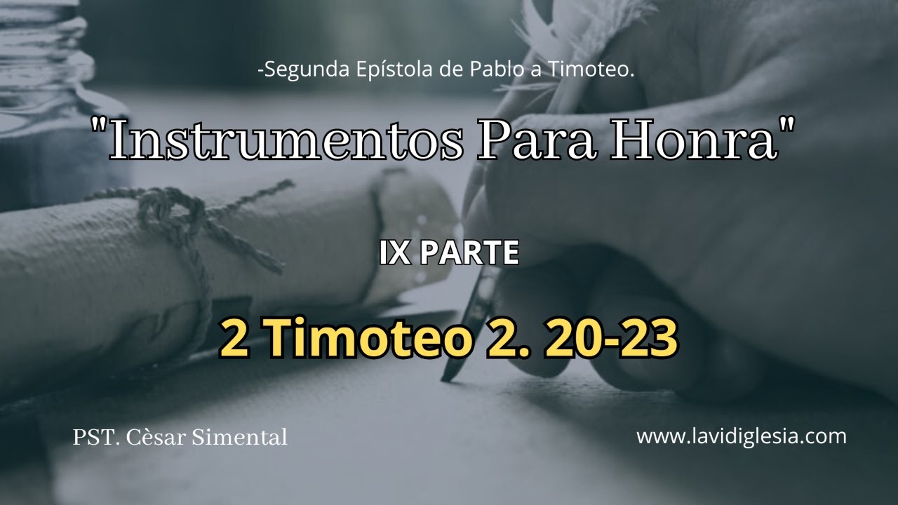- Segunda Epístola de Pablo a Timoteo.  