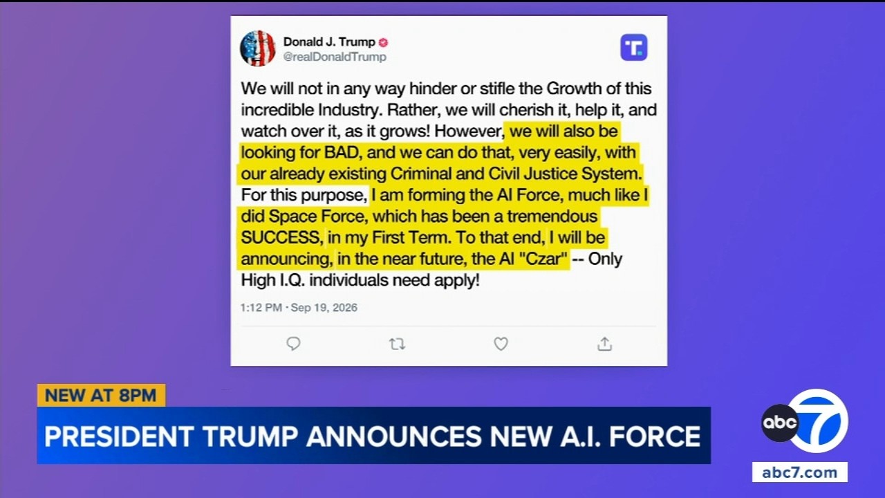 Trump says he will form new 'AI Force' and appoint AI czar