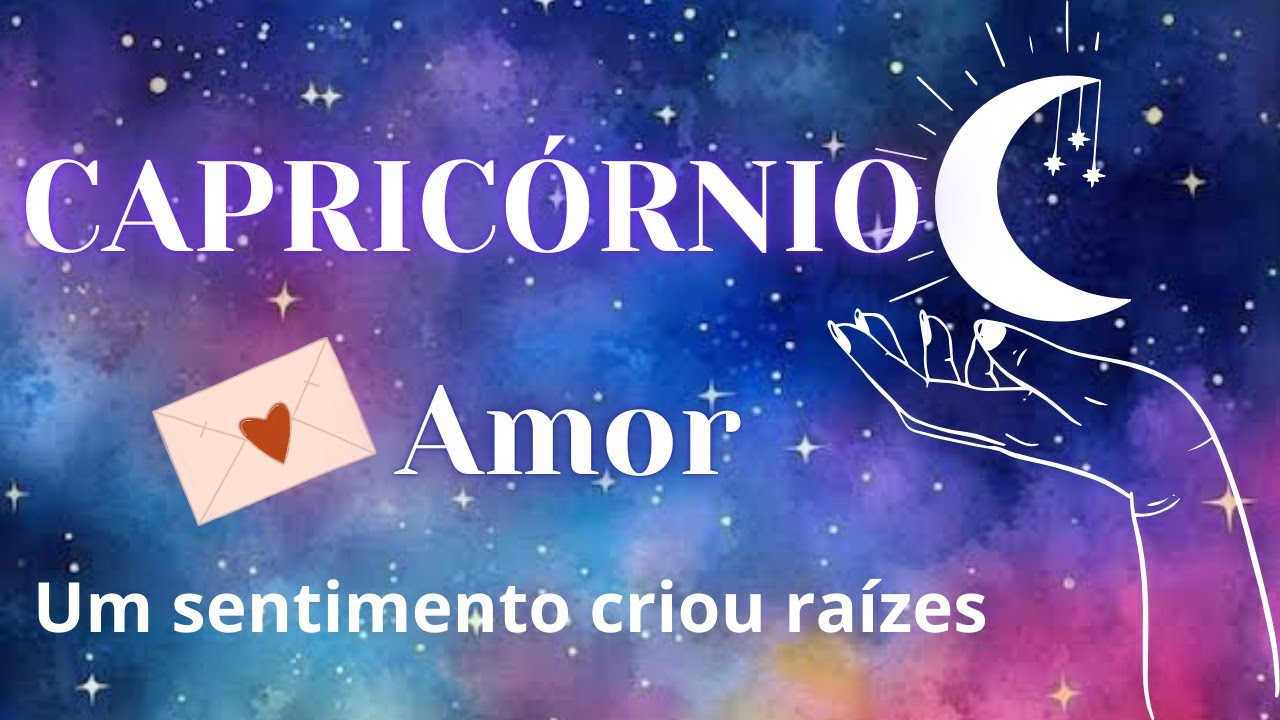 CAPRICÓRNIO 💌 ALGUÉM COMPLETAMENTE APAIXONADO POR VC!