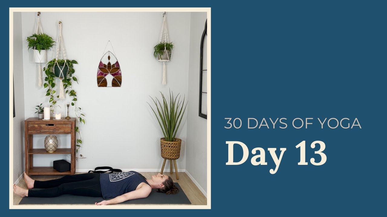 Day 13: 30 Days of Christian Yoga