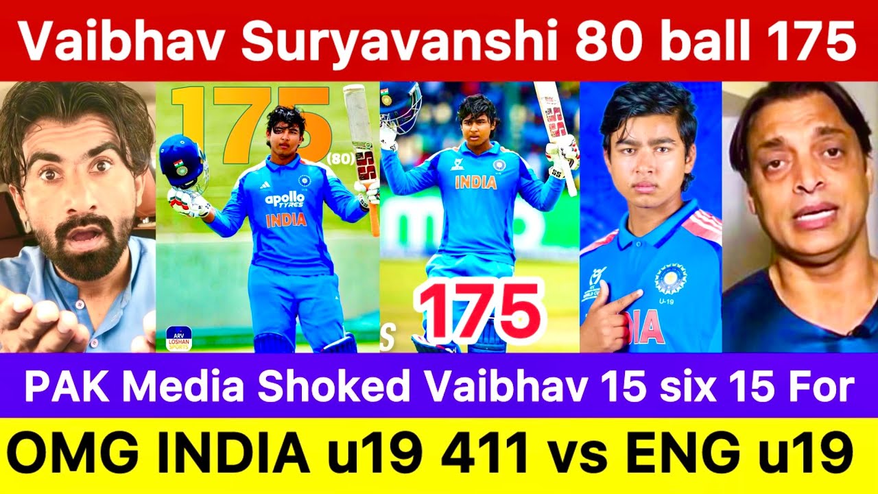 vaibhav suryavanshi 175 pakistan reaction | india u19 vs england u19 final | u19 world cup 