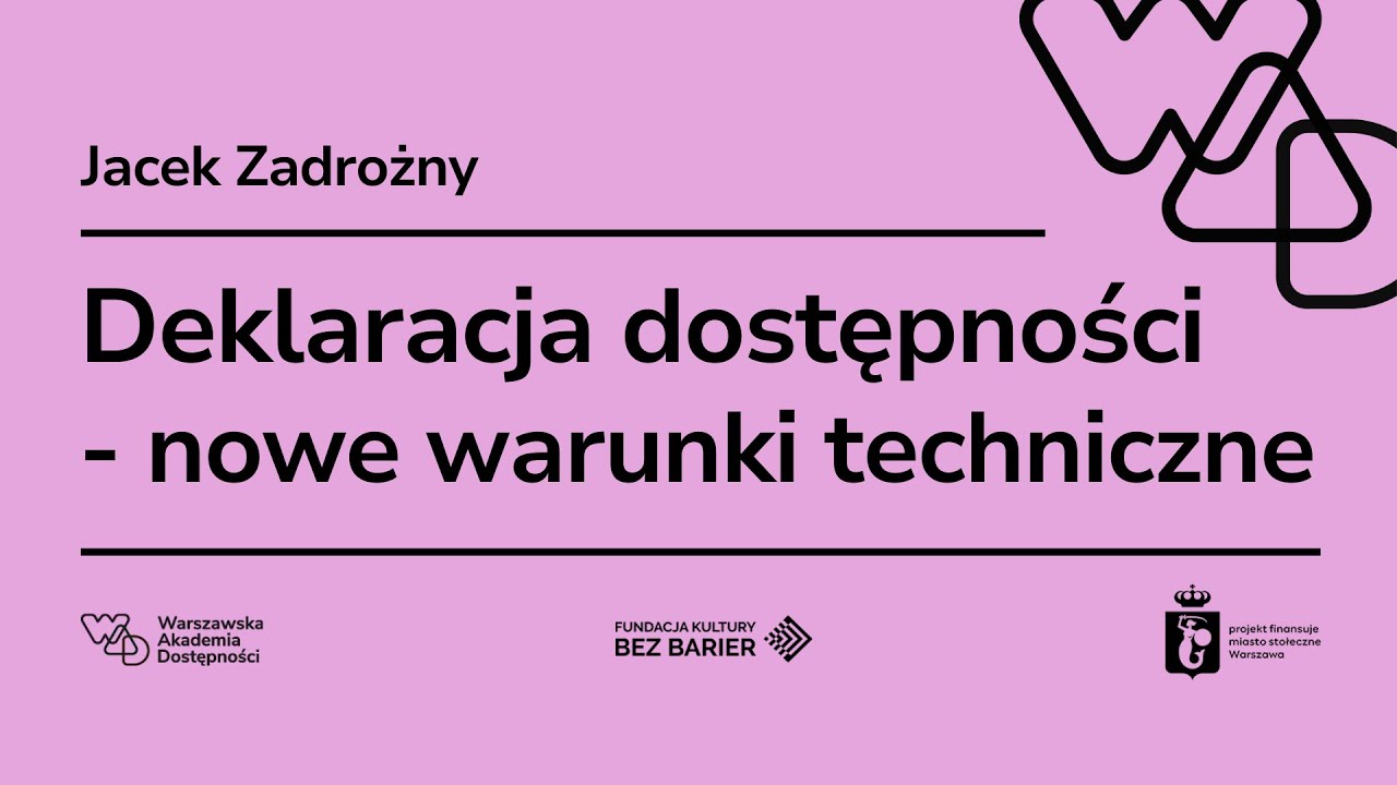 Deklaracja dostępności - nowe warunki techniczne