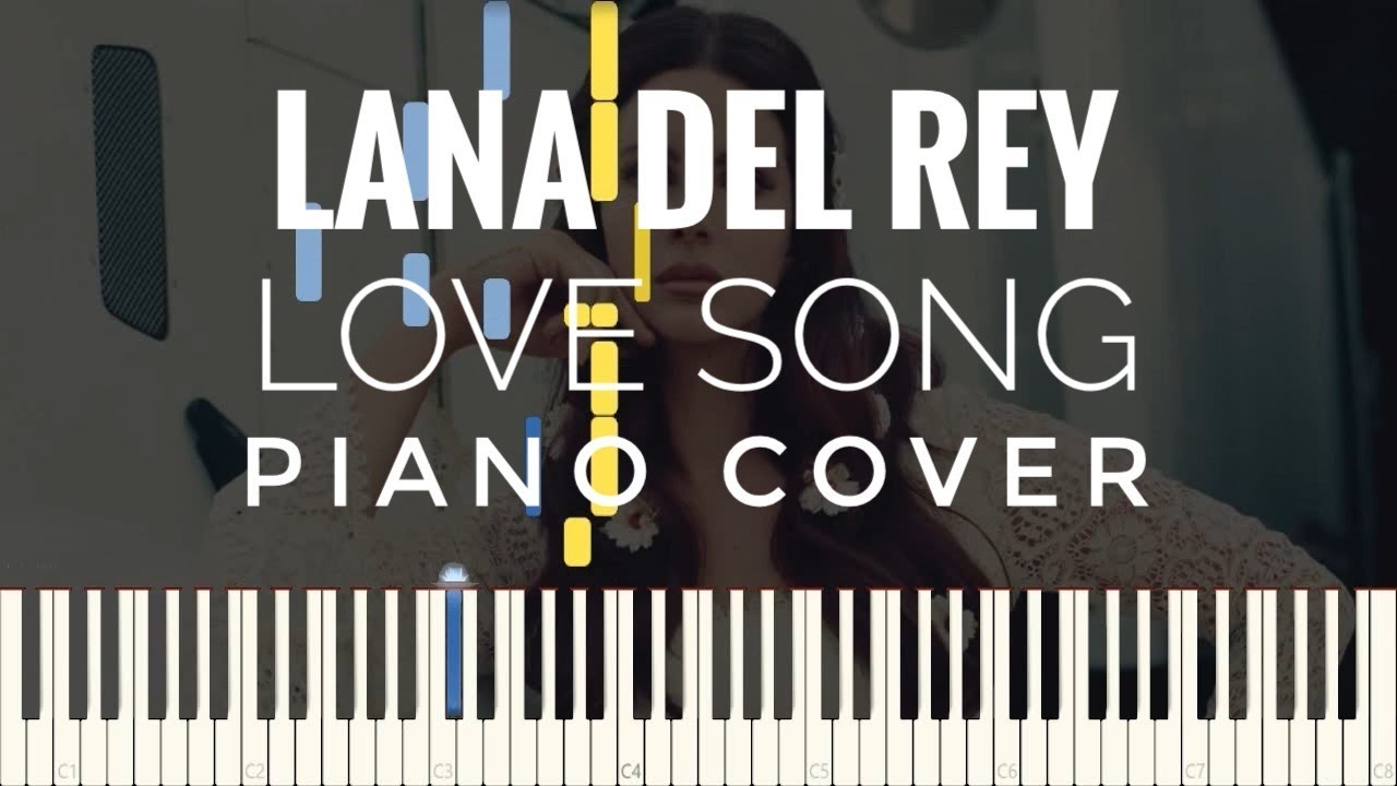 Lana Del Rey - Love Song piano cover | instrumental | synthesia