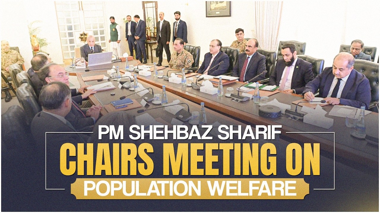 PM Shehbaz Sharif Chairs High-Level Meeting on Population Welfare