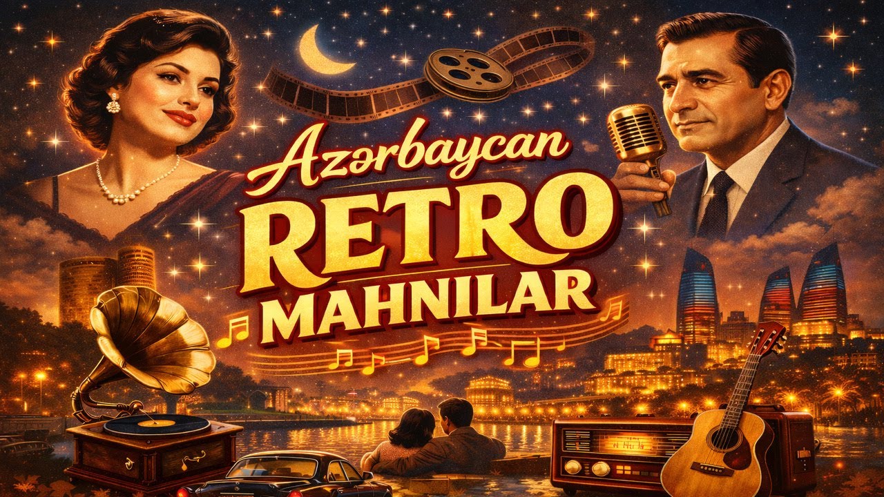 Azərbaycan Retro Mahnılar — Ən Gözəl Köhnə Mahnılar | Nostalgik Sevgi Mahnıları