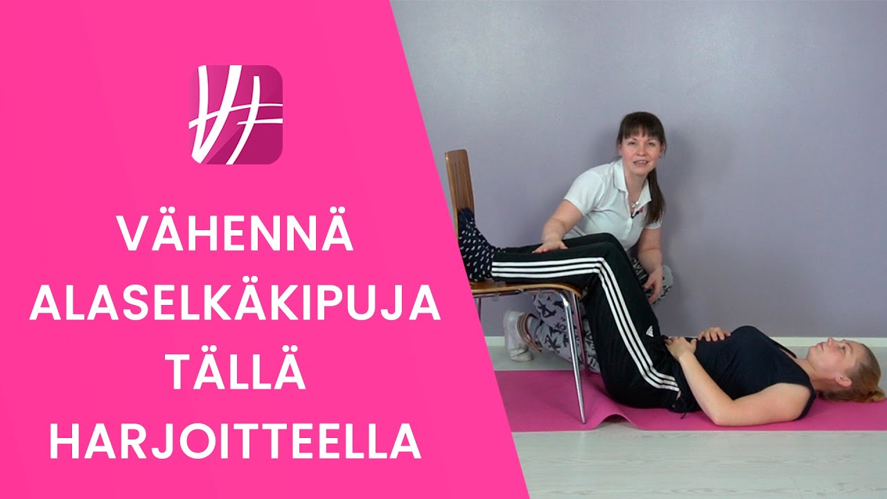 Vähennä alaselkäkipuja tällä rentouttavalla harjoitteella!