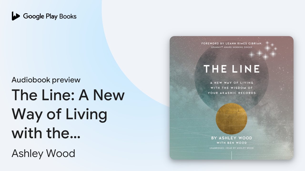 The Line: A New Way of Living with the Wisdom… by Ashley Wood · Audiobook preview