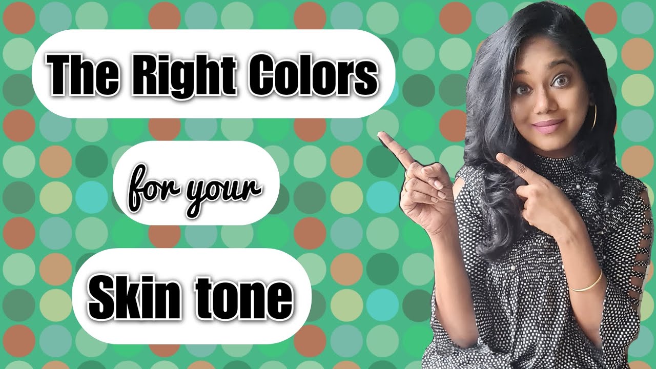How to find the Right Colors for your Skin tone in Tamil | Preet LifeStylist