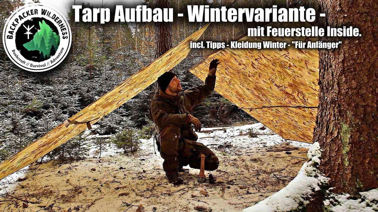 Tarp Aufbau Wintervariante mit Feuerstelle Inside - Aufbauvariante für kaltes Wetter -