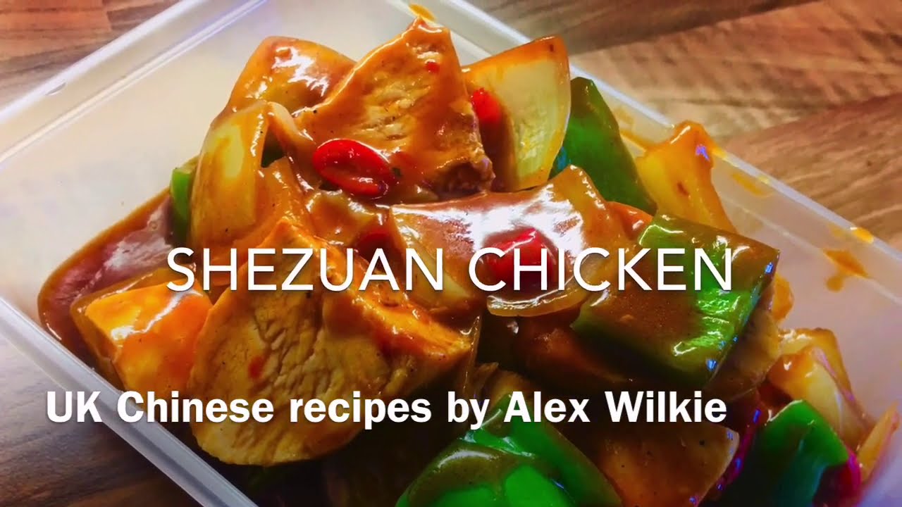 How to make Shezuan Chicken takeaway style