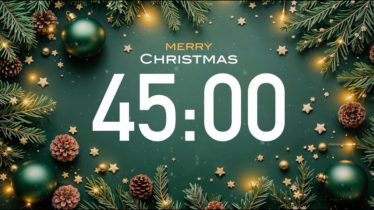 45 Minute Christmas Timer 🎵 with Christmas Music (4K) 🎄 - and Alarm Sound