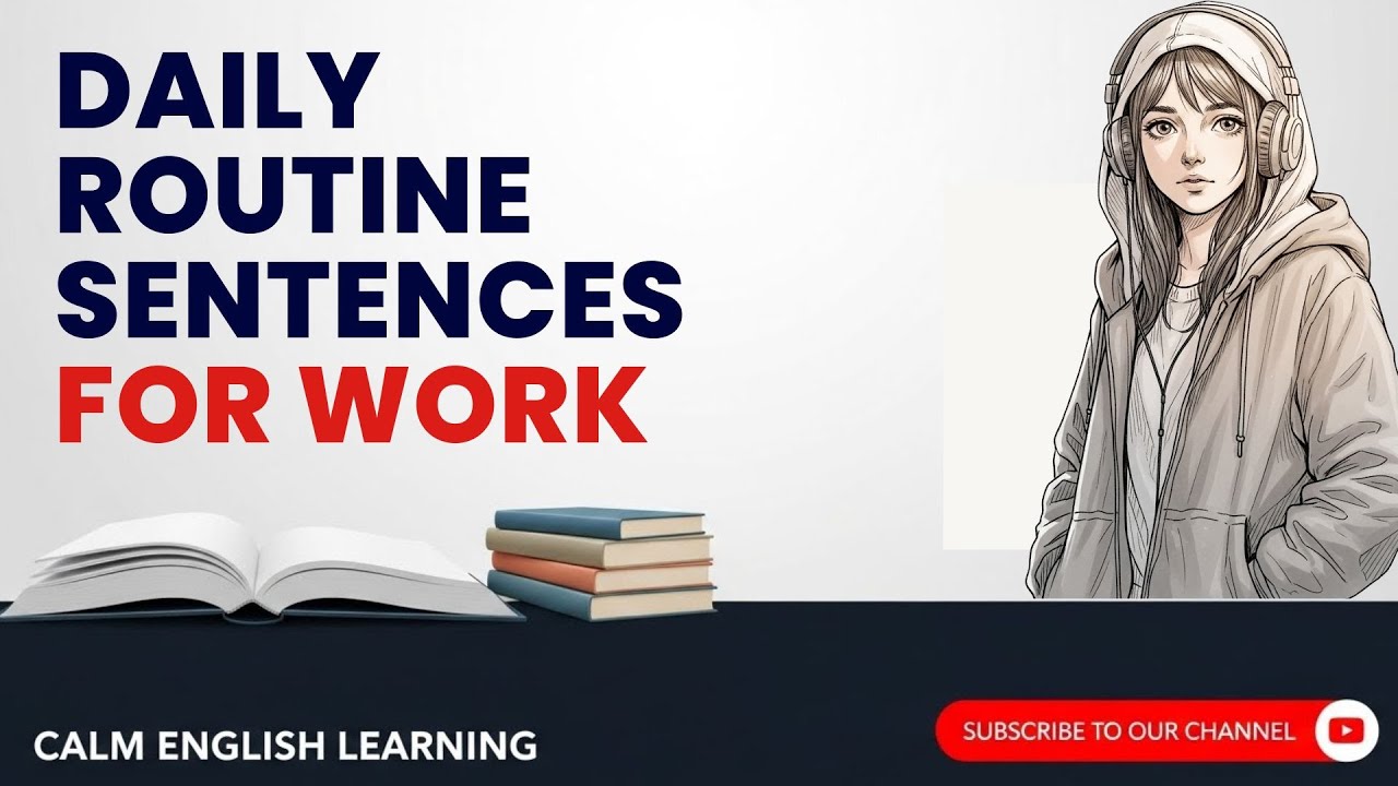 Daily Routine Sentences for Work  | Learn English A2 Level  | Calm English Learning