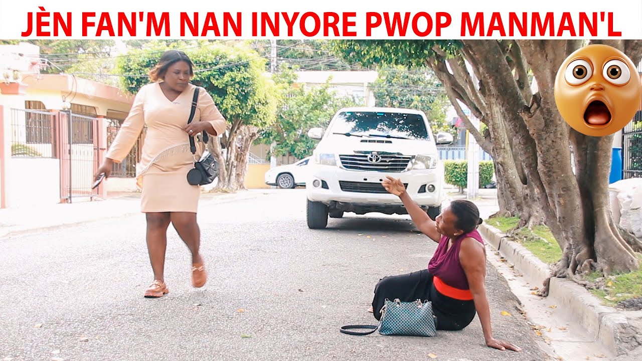 Jèn Fan'm nan Inyore Pwop manman'l 🤦🤦🤦😱😱😱
